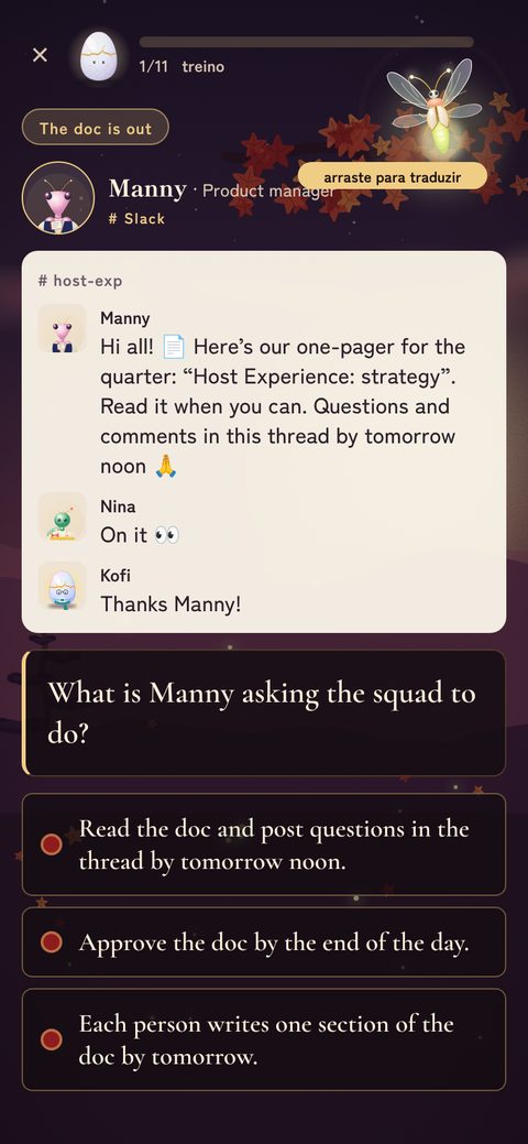 Bugling screen: Read the team’s Slack and figure out what they’re asking.